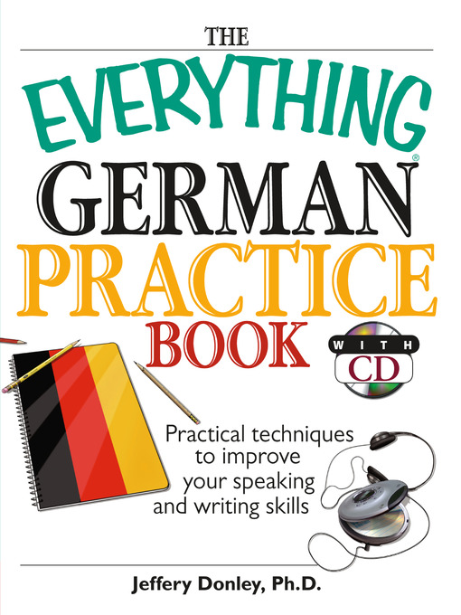 Title details for The Everything German Practice by Jeffery Donley - Available